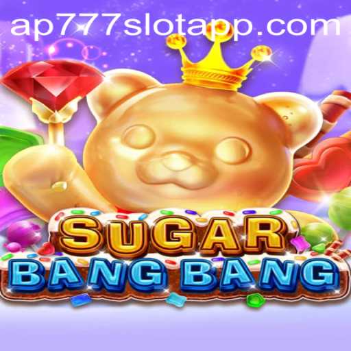 Discover the Excitement of SUGARBANGBANG and AP777.COM PH